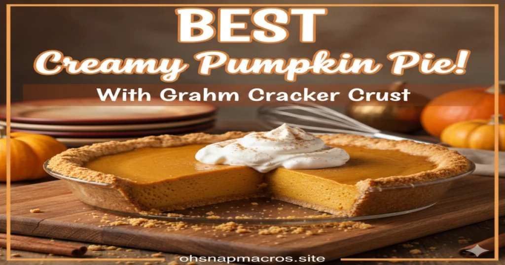 Best Creamy Pumpkin Pie with Graham Cracker Crust Recipe